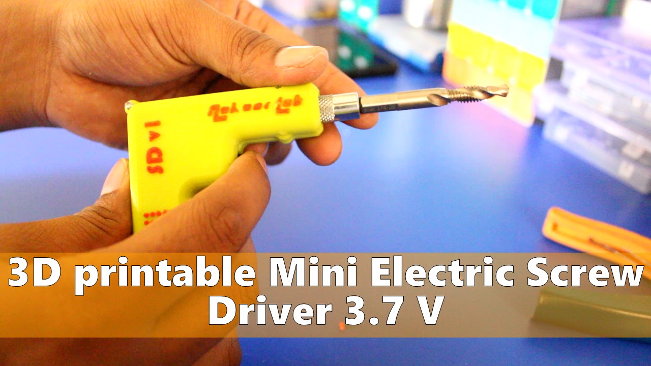 3D printable Mini Electric Screw driver 3.7V