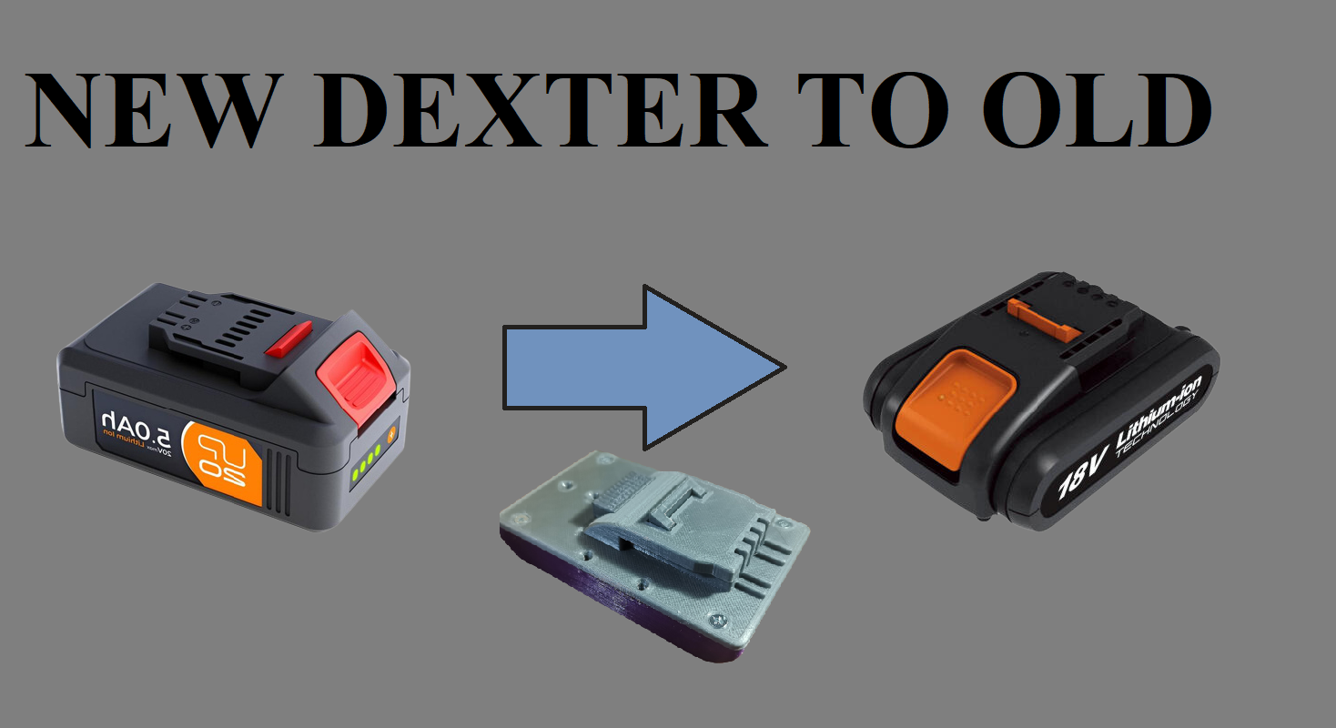 adapter new dexter (lexman up20 tested) to old dexter 18v