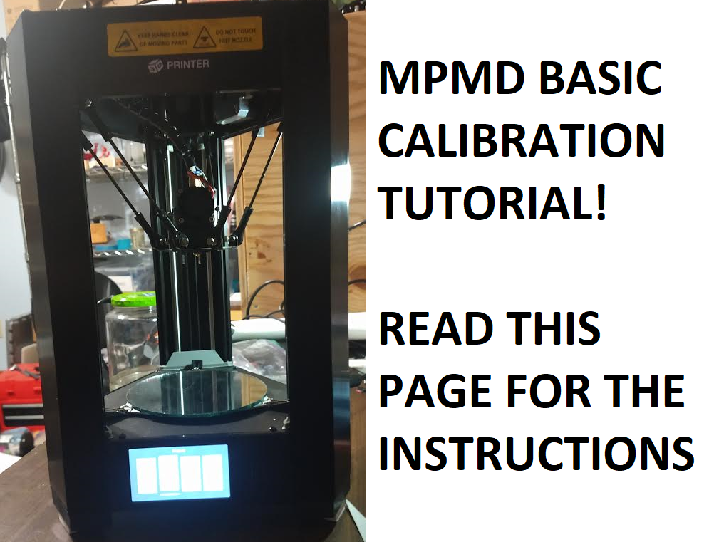 Monoprice Mini Delta V1 Initial/Basic Gcode Calibration