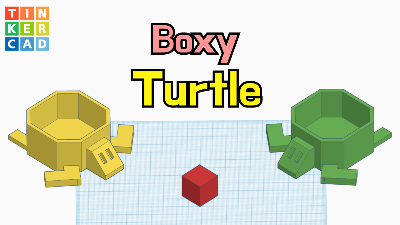 Boxy Turtle Box with Tinkercad