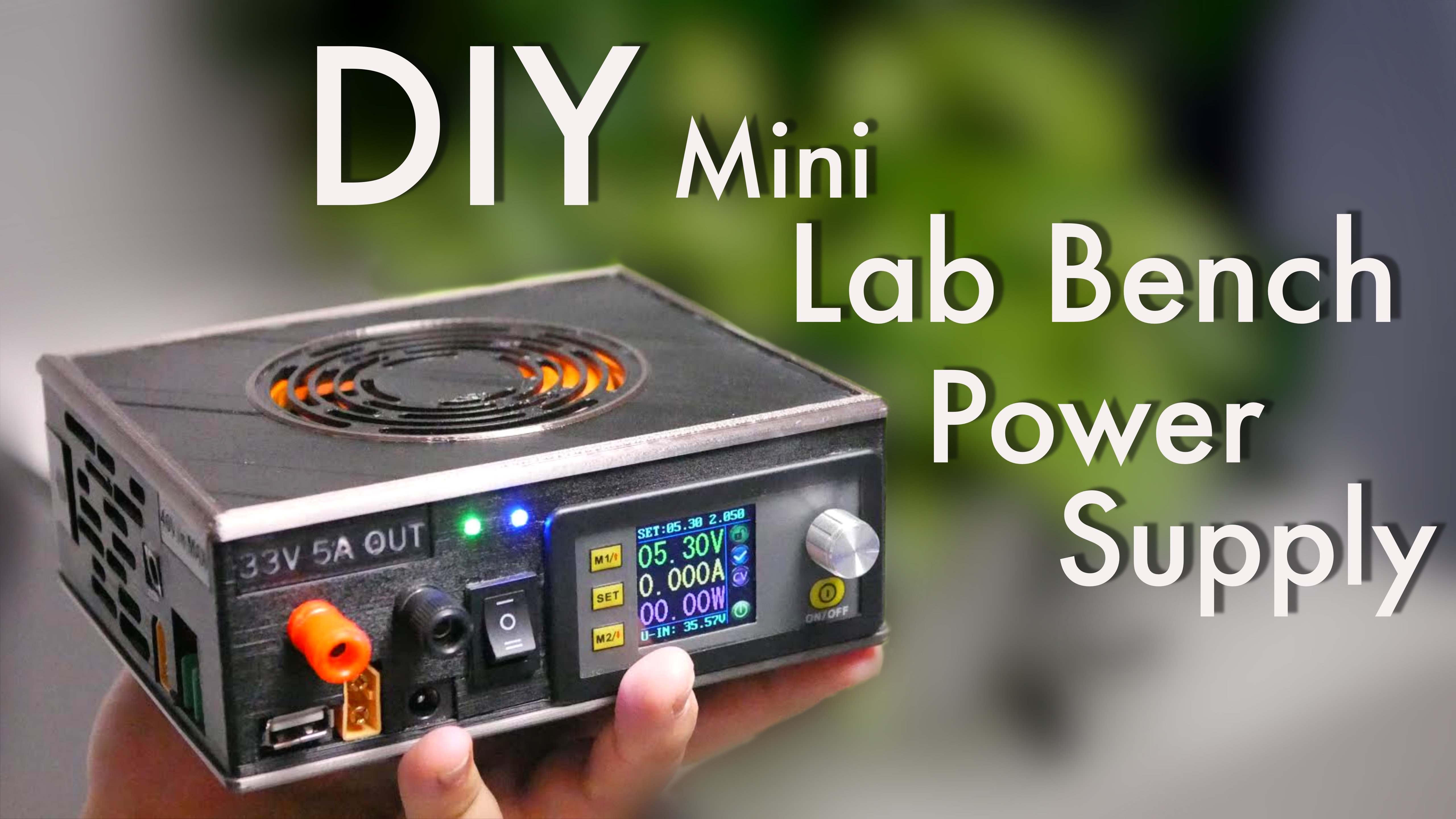 DIY Mini Variable Lab Bench Power Supply