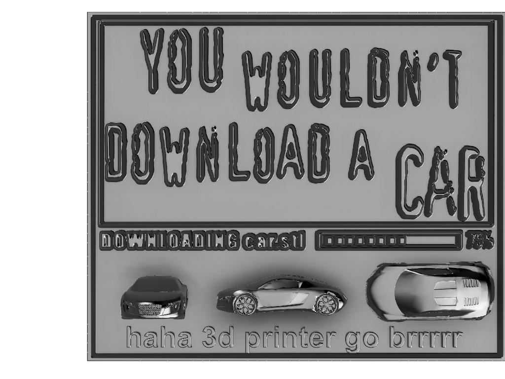 You wouldn't download a car