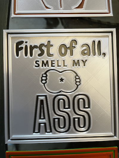 "First of all, SMELL MY ASS" Coaster