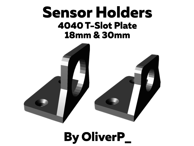 Sensor Holders for 4040 T-Slot Plate (18mm & 30mm)