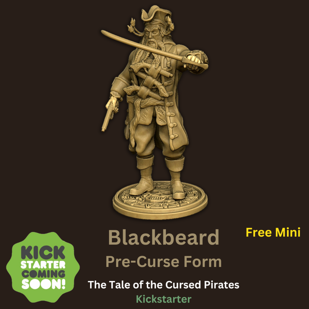 Blackbeard Pirate - From our Upcoming Kickstarter Campaign