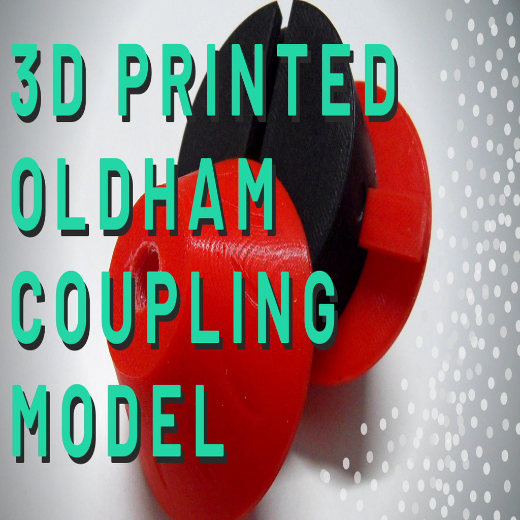 Oldham Coupling model