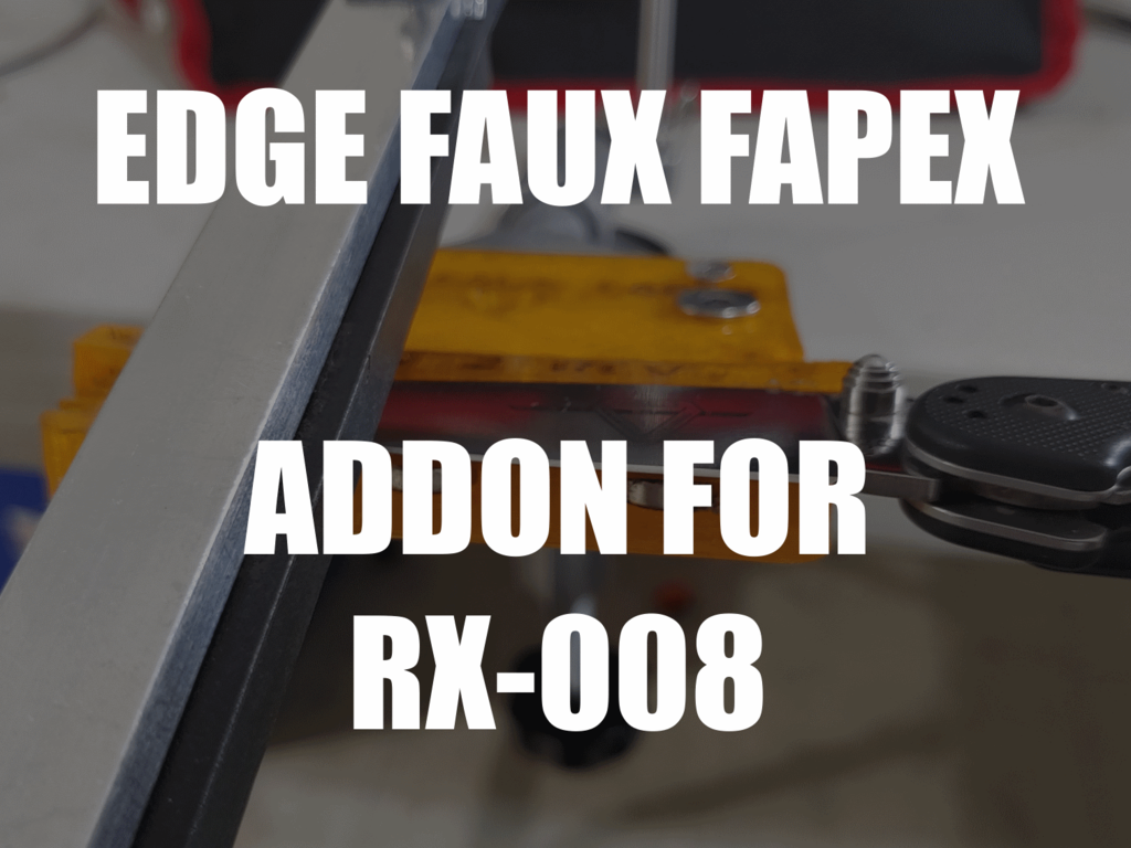Edge Faux Fapex V2 Rev. 5 (RX-008 ATTACHMENT)