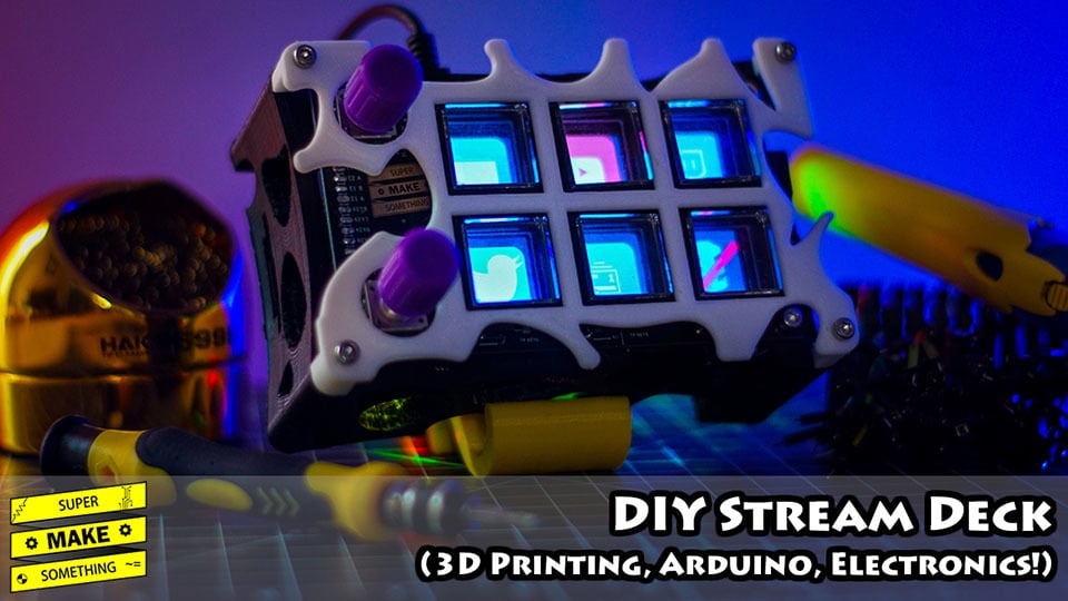 DIY Stream Deck (3D Printing, Arduino, Electronics!)