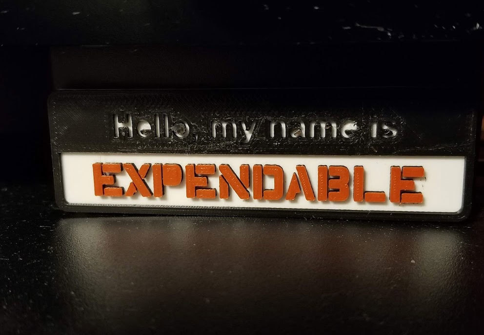 Hello, my name is Mr Expendable Name Tag