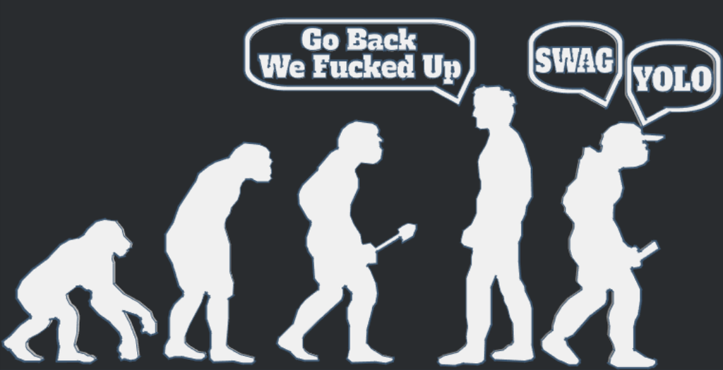 Evolution - Go Back We Fucked Up 3D Placard