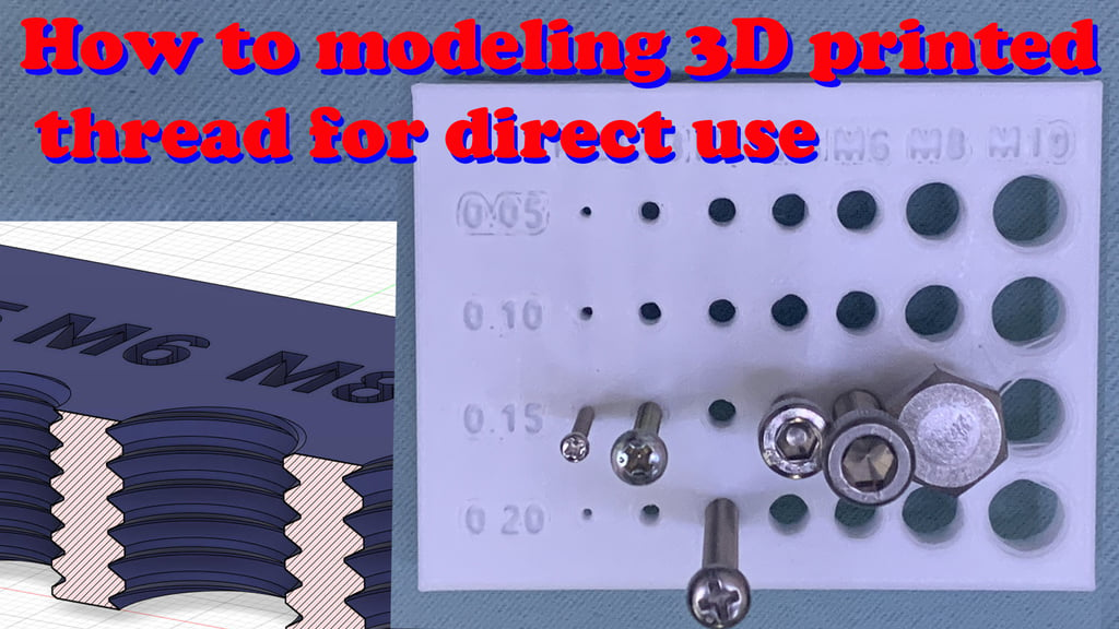 How to calibrate 3D printed thread for direct use