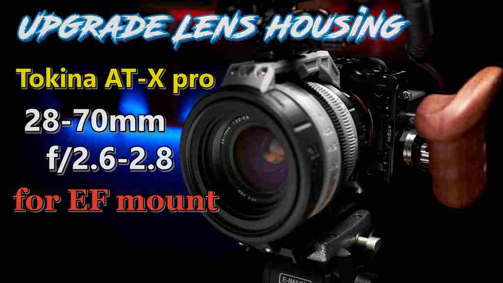 Upgrade Lens housing- Tokina AT-X PRO 28-70mm f/2.8 For Canon EF mount
