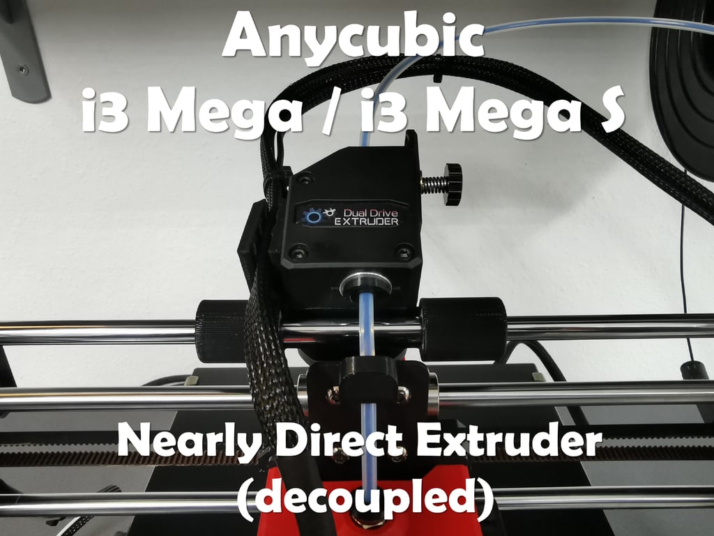 Anycubic i3 Mega / i3 Mega S Direct Extruder v1.0