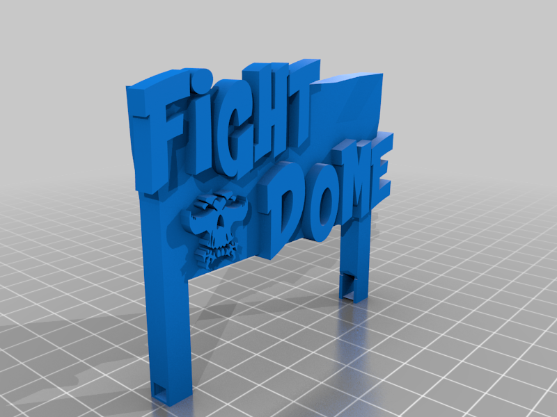 Fight Dome sign for Thunderchrome's thunderdome