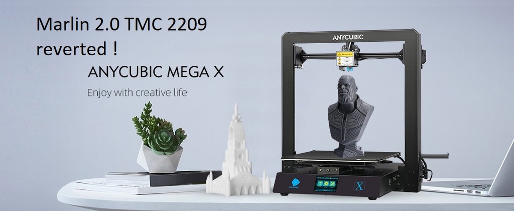 Anycubic Mega X - Marlin 2.0 TMC2209 reverted