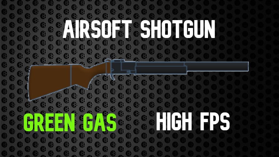 Airsoft Shotgun (Gas)