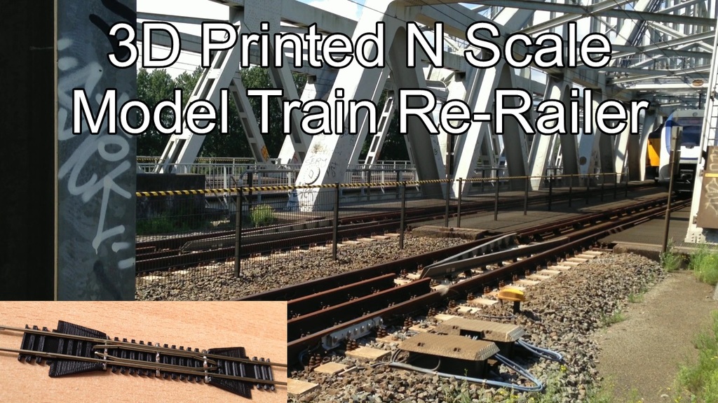 3D Printed N Scale Model Train Rerailer
