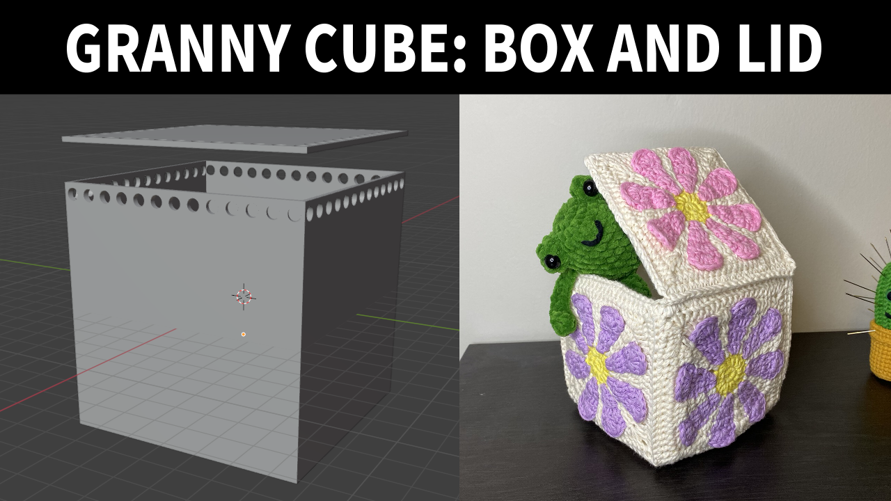 Box + Lid For A Granny Cube
