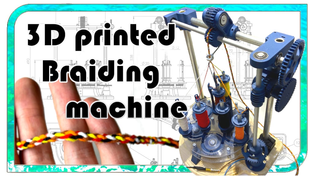 3D printed braiding machine