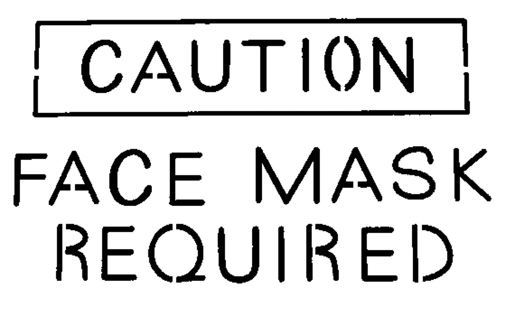 Face Mask Required stencil sign