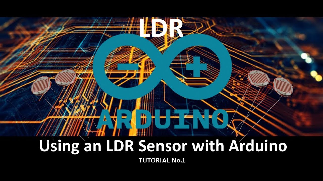 USING AN LDR SENSOR WITH ARDUINO