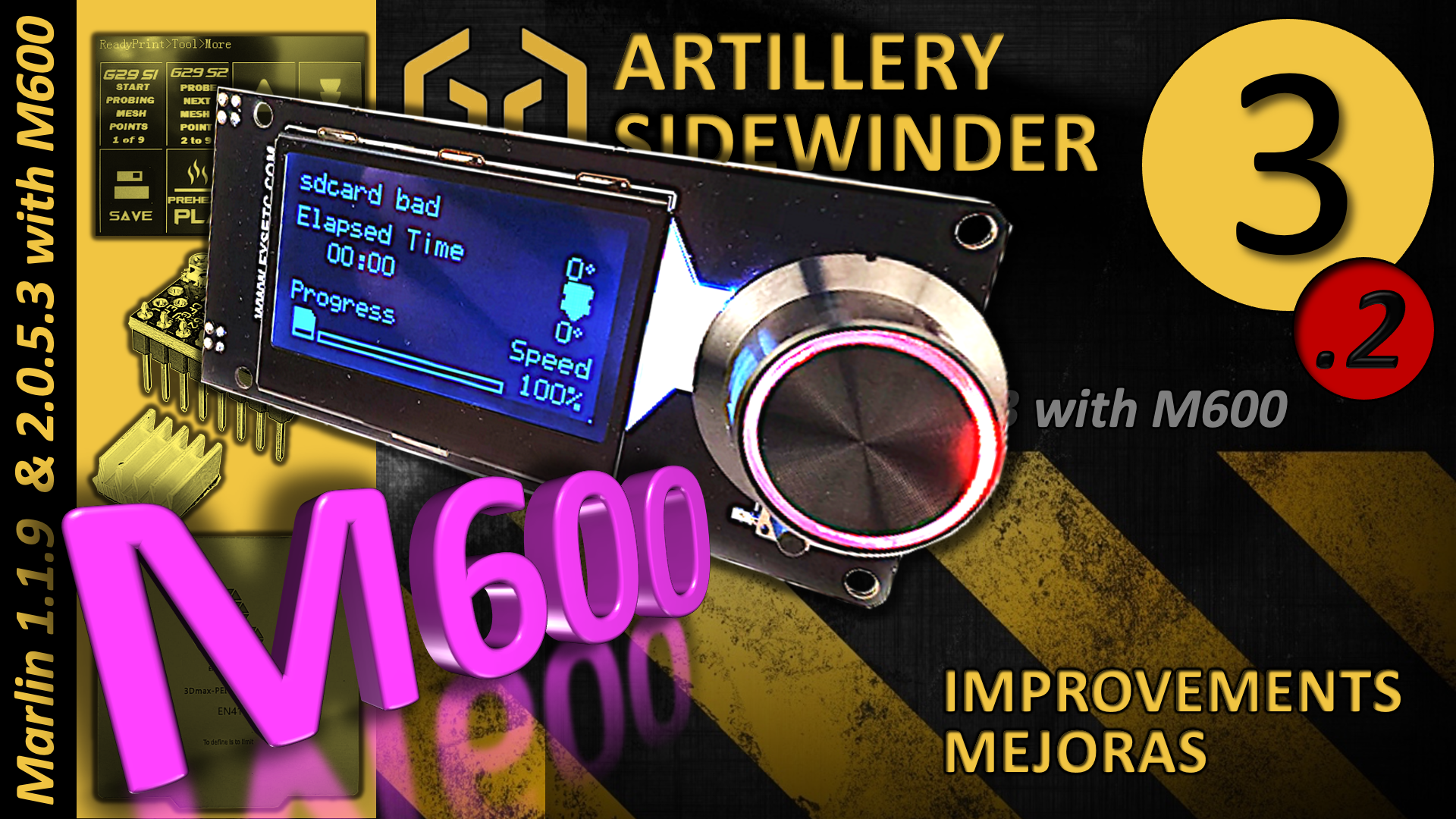 (3.2) LCD Screen, M600, Advanced Features Expansion, Artillery Sidewinder X1 Improvements - Mejoras