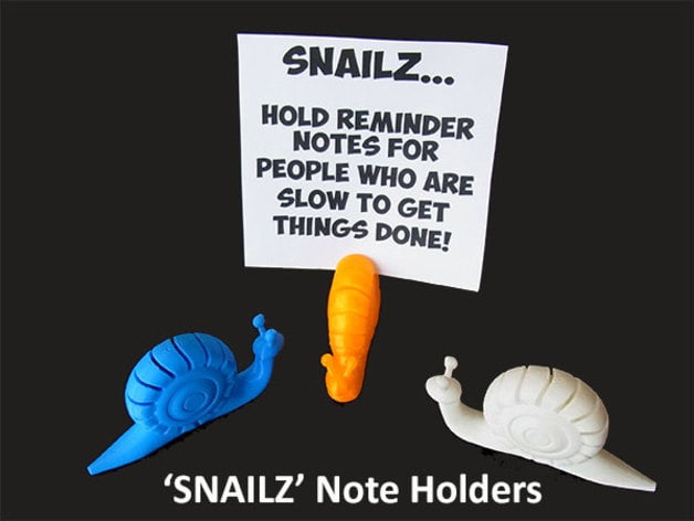 Snailz… Note Holders For People Who Are Slow To Get Things Done