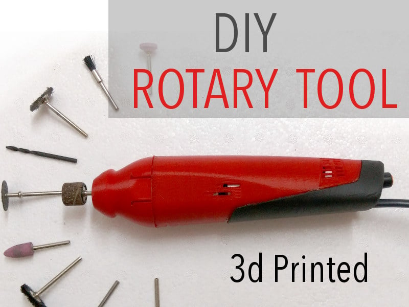 DIY 3d Printed Dremel-Style Rotary Tool