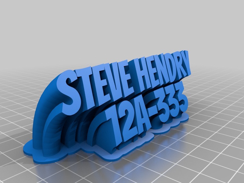 My Customized Sweeping 2-line name plate (Steve Hendry)