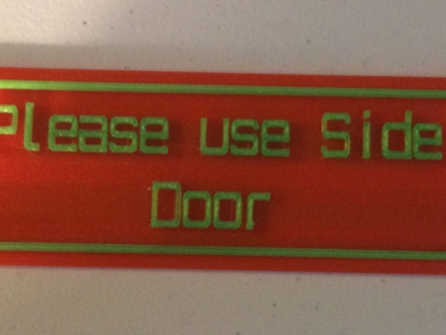 Please use Side door- sign