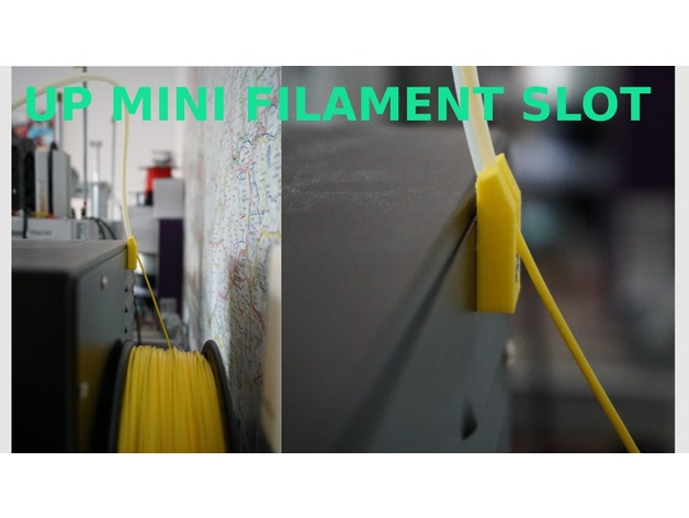 UP Mini Filament Slot modification.