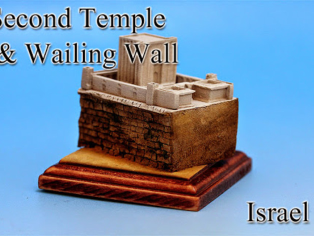 Second Temple & Wailing Wall -Israel-