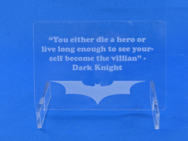 Dark Knight Quote Plaque with Stand