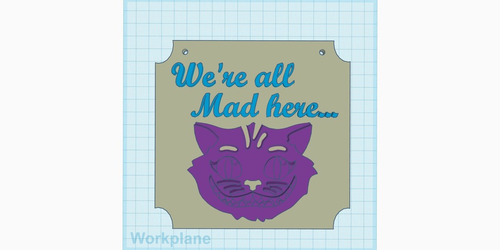 We're all mad here...