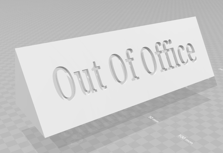 Out of Office Sign