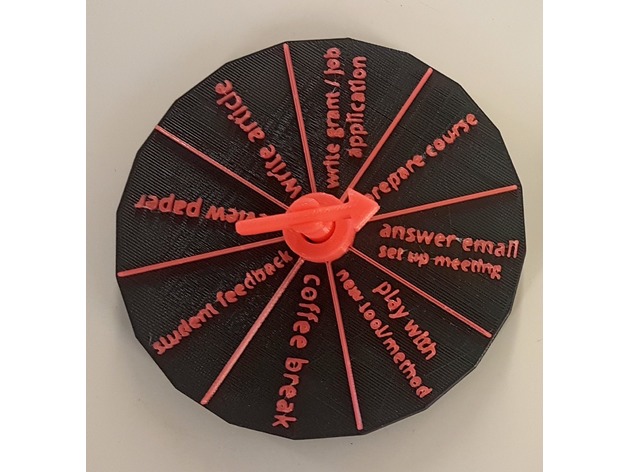 academic activity wheel <br> A decision wheel produced to help academics get started when there are too many pressing things to do <br> <a href='https://www.thingiverse.com/thing:2878305' >View on Thingverse</a><br> <a href='https://www.thingiverse.com/thing:2878300' target="_blank">A second version</a> allows you to printout and insert your own activities