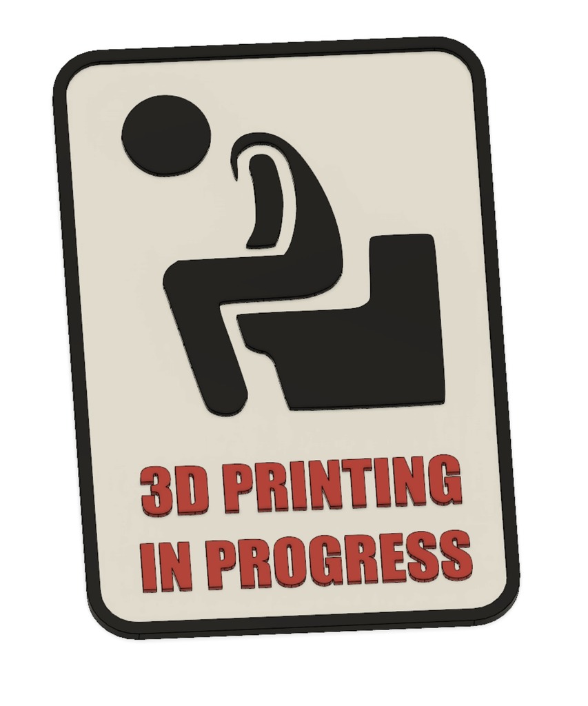 3D Printing in Progress Sign