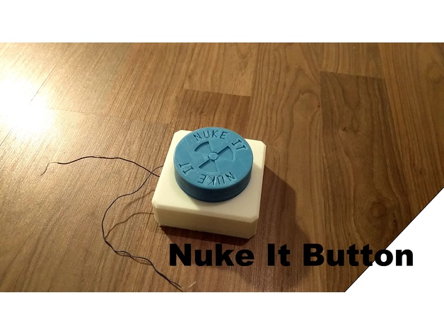 Nuke It Button