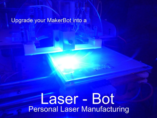 MakerBot Laser Cutter Upgrade - Laser-Bot.com