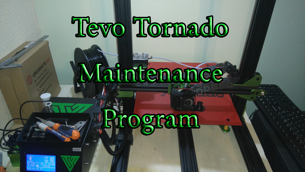 PM maintenance program for Tevo tornado