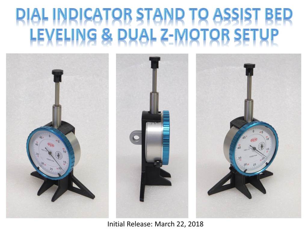 Dial Indicator Stand to Assist Bed Leveling & Dual Z-Motor Setup