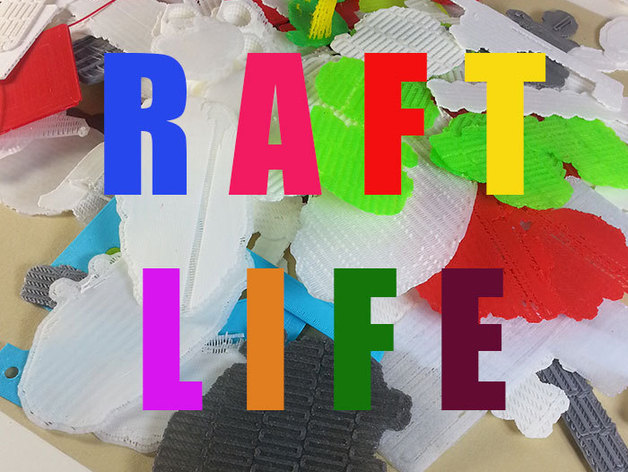Raft Life (Waste not Want not)
