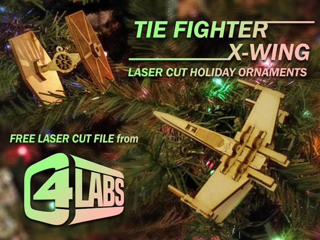 Tie Fighter Xwing Laser Cut Ornaments C4 Labs