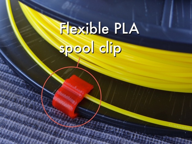 Flexible PLA spool clip (1.75mm)