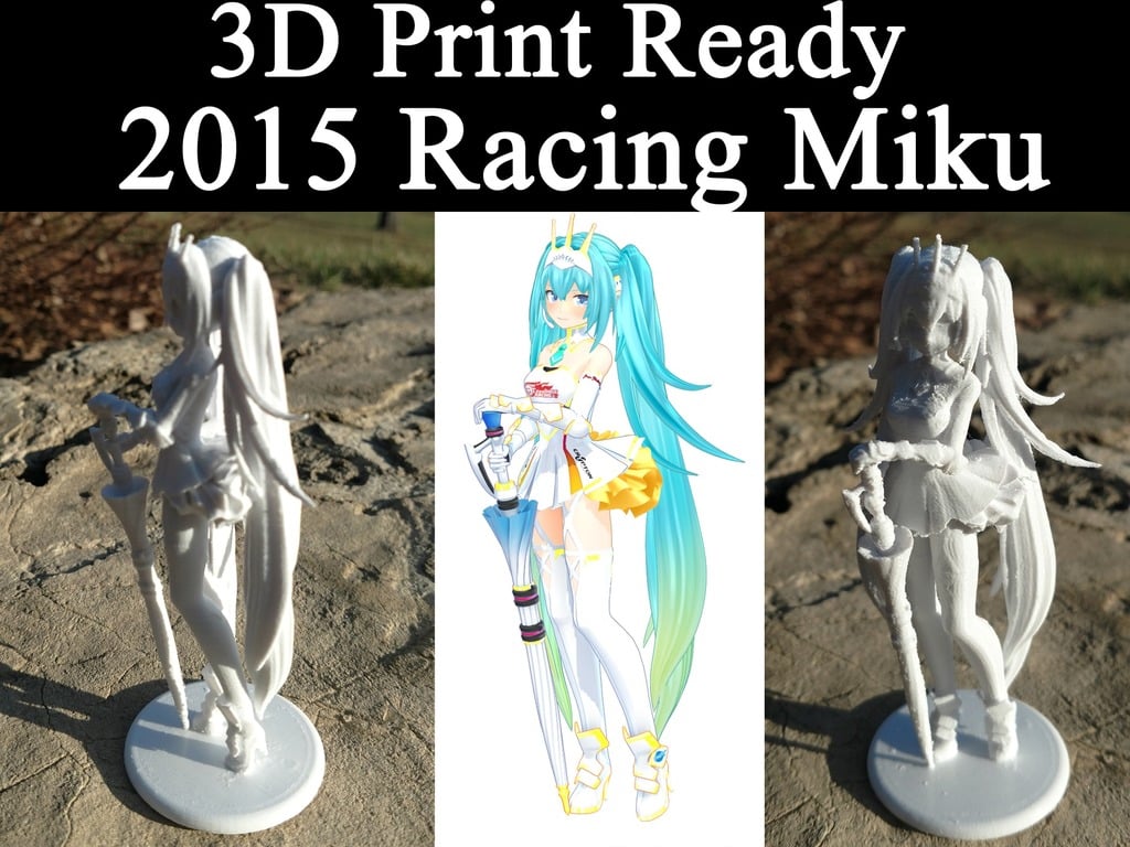 3D PRINT READY!! 2015 Racing Miku