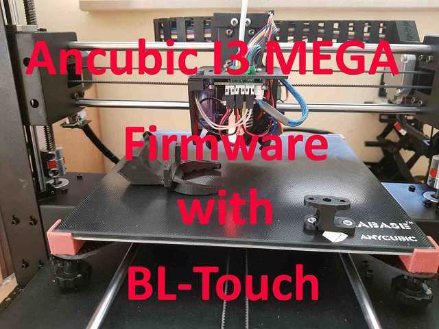 Anycubic Firmware with BLTouch