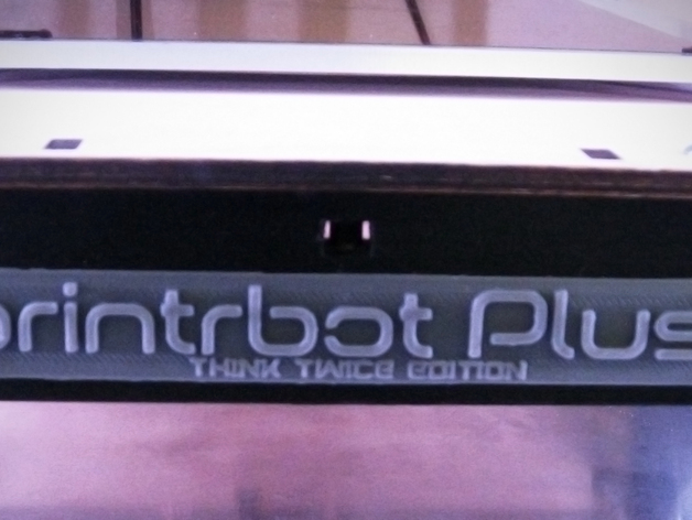 Printrbot Plus 2.1 Faceplate - Flat and square.