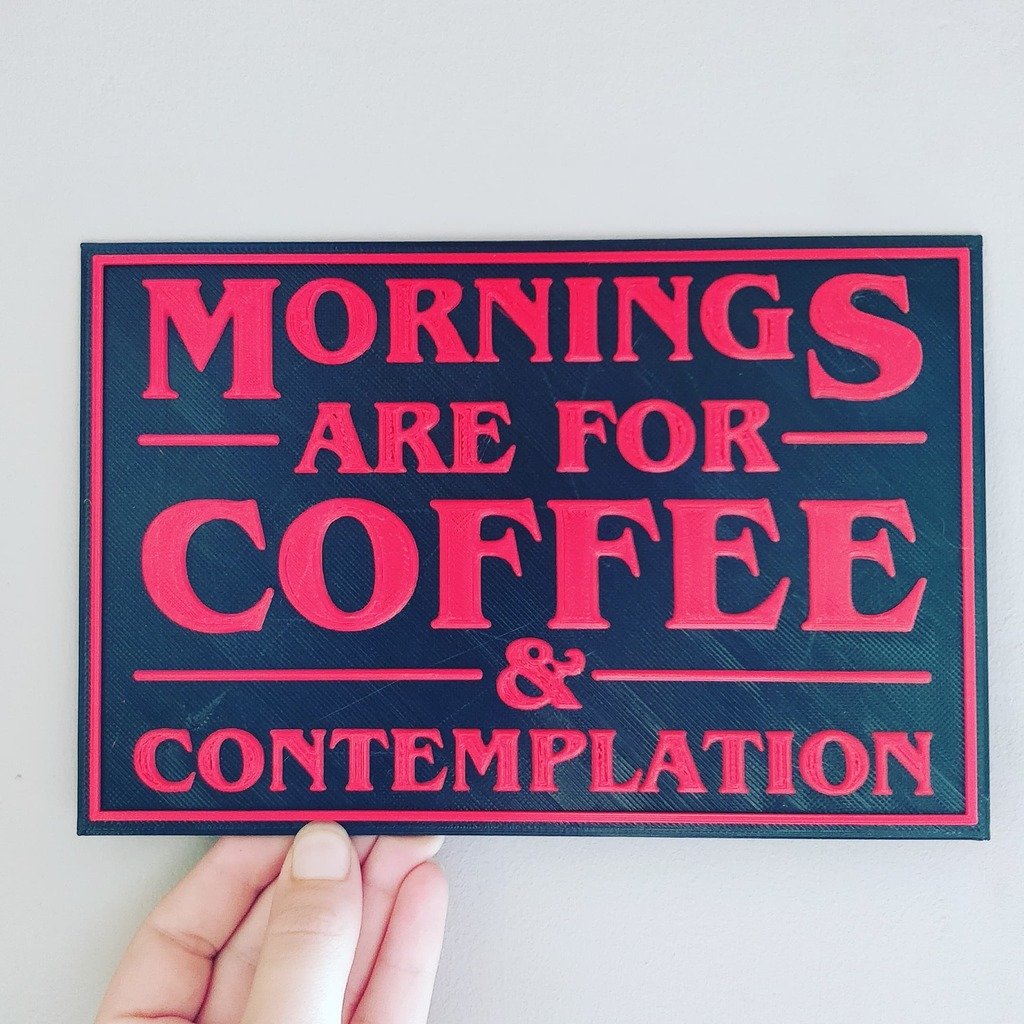 Mornings are for coffee quote from Stranger Things