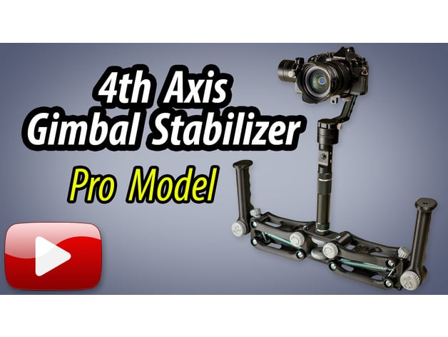 4Th Axis Gimbal Stabilizer Pro Model Read Update