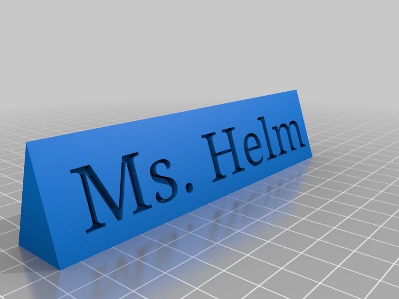 A Name Tag for Ms. Helm's Desk